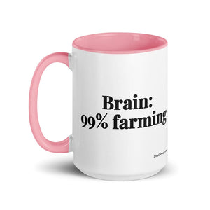The Tractor Mugs Store Brain: 99% Farming | 15 oz Mug with Color Inside Quality Farmers Merch