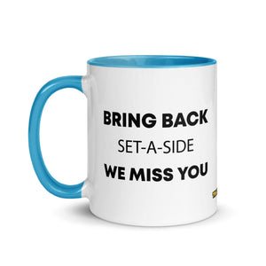 The Tractor Mugs Store Bring Back Set-A-Side We Miss You | Mug with Color Inside Quality Farmers Merch