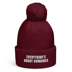 The Tractor Mugs Store Burgundy Everything's About Combines | Pom-Pom Beanie Quality Farmers Merch