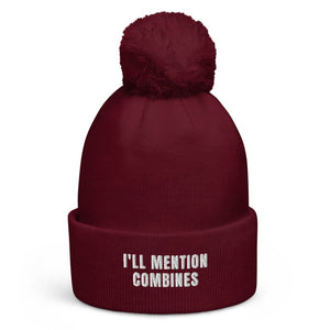The Tractor Mugs Store Burgundy I'll Mention Combines | Pom-Pom Beanie Quality Farmers Merch