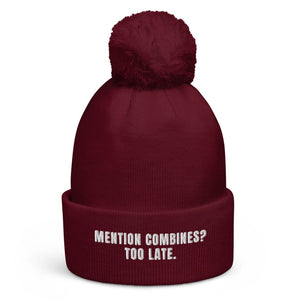 The Tractor Mugs Store Burgundy Mention Combines? Too Late. | Pom-Pom Beanie Quality Farmers Merch