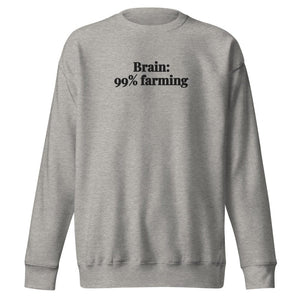 The Tractor Mugs Store Carbon Grey / S Brain: 99% Farming | Unisex Premium Sweatshirt Quality Farmers Merch