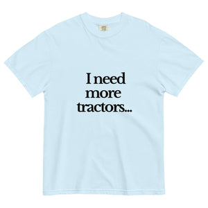 The Tractor Mugs Store Chambray / S I Need More Tractors | Unisex Premium t-shirt Quality Farmers Merch