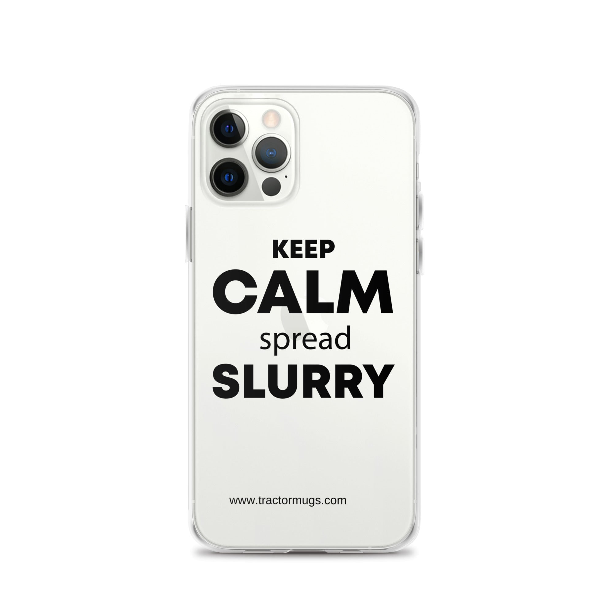 The Tractor Mugs Store Clear Case for iPhone® iPhone 12 Pro KEEP CALM spread SLURRY | Clear Case for iPhone® Quality Farmers Merch