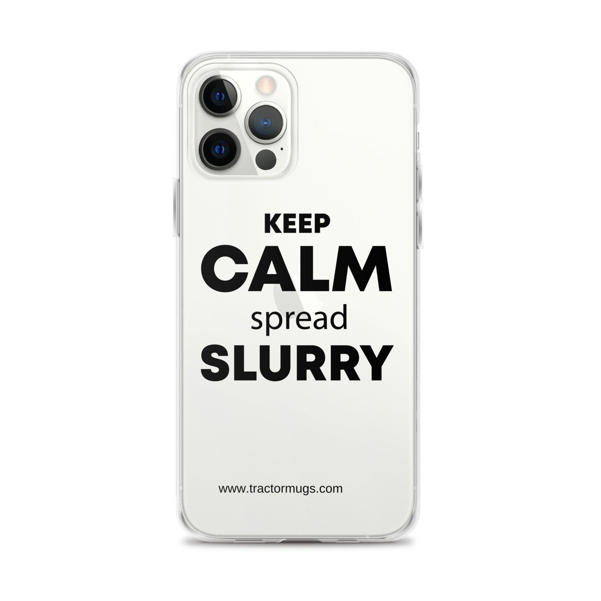 The Tractor Mugs Store Clear Case for iPhone® iPhone 12 Pro Max KEEP CALM spread SLURRY | Clear Case for iPhone® Quality Farmers Merch