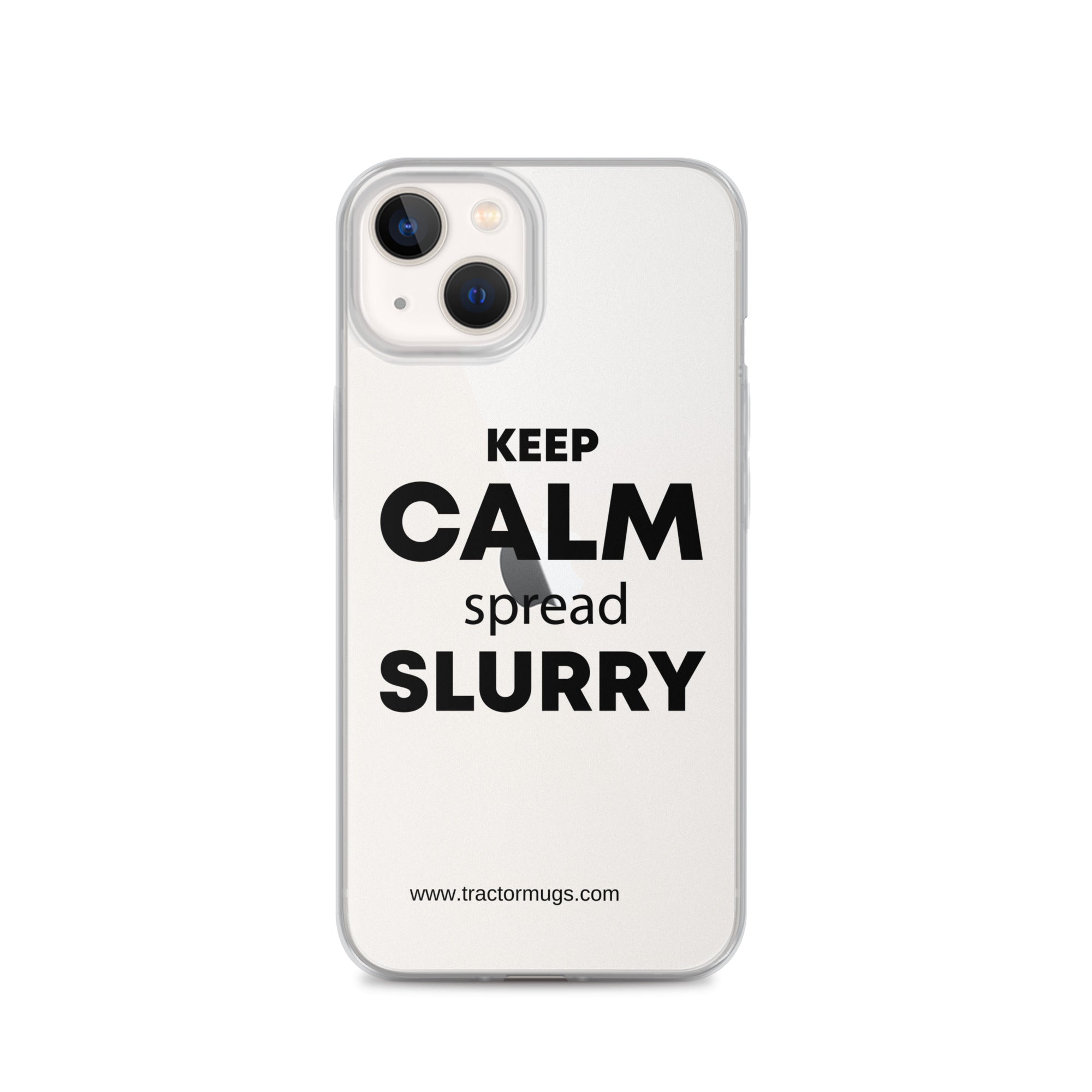 The Tractor Mugs Store Clear Case for iPhone® iPhone 13 KEEP CALM spread SLURRY | Clear Case for iPhone® Quality Farmers Merch