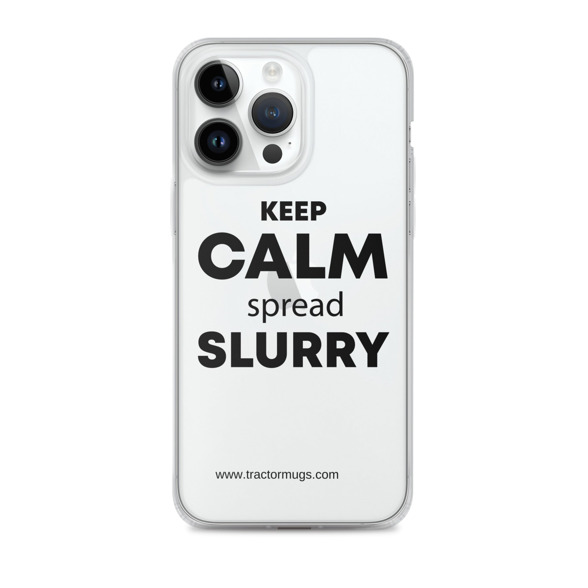 The Tractor Mugs Store Clear Case for iPhone® iPhone 14 Pro Max KEEP CALM spread SLURRY | Clear Case for iPhone® Quality Farmers Merch