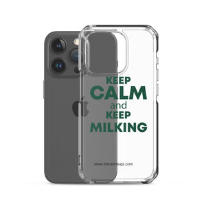 The Tractor Mugs Store Clear Case for iPhone® KEEP CALM and KEEP MILKING | Clear Case for iPhone® Quality Farmers Merch