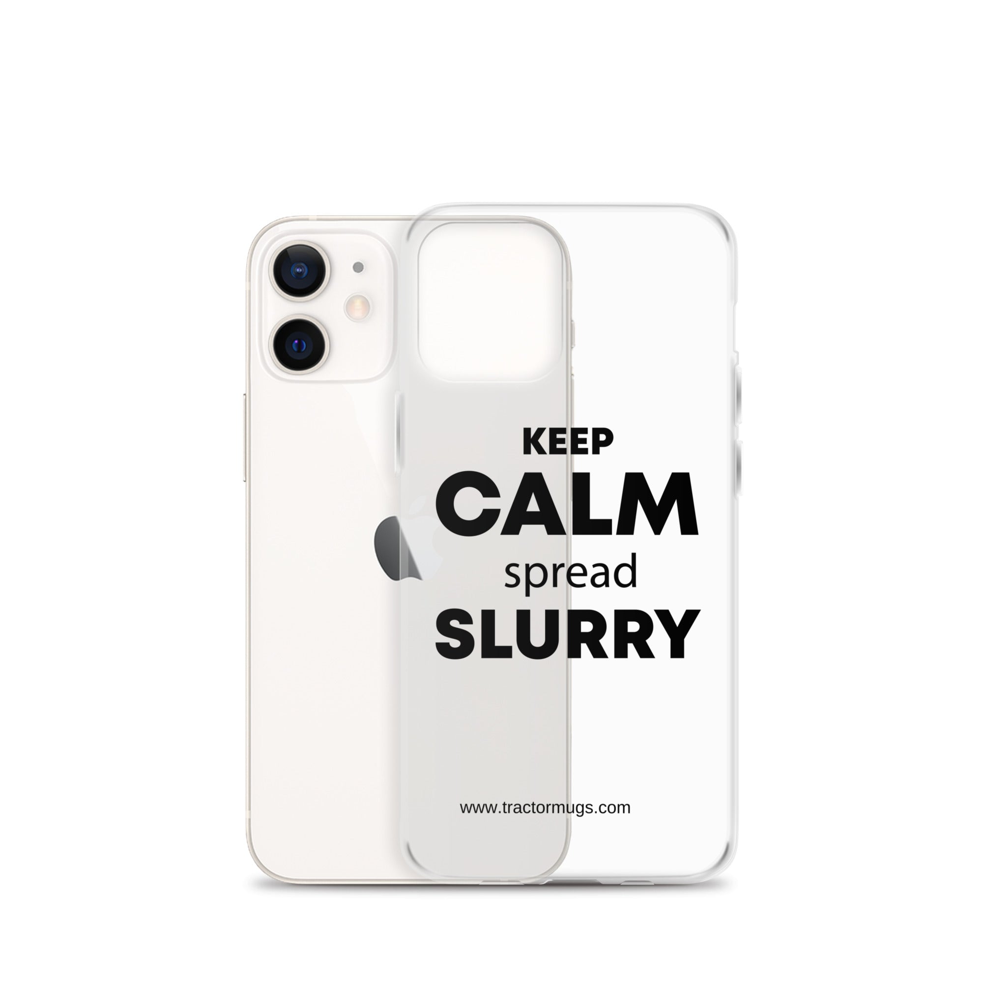 The Tractor Mugs Store Clear Case for iPhone® KEEP CALM spread SLURRY | Clear Case for iPhone® Quality Farmers Merch