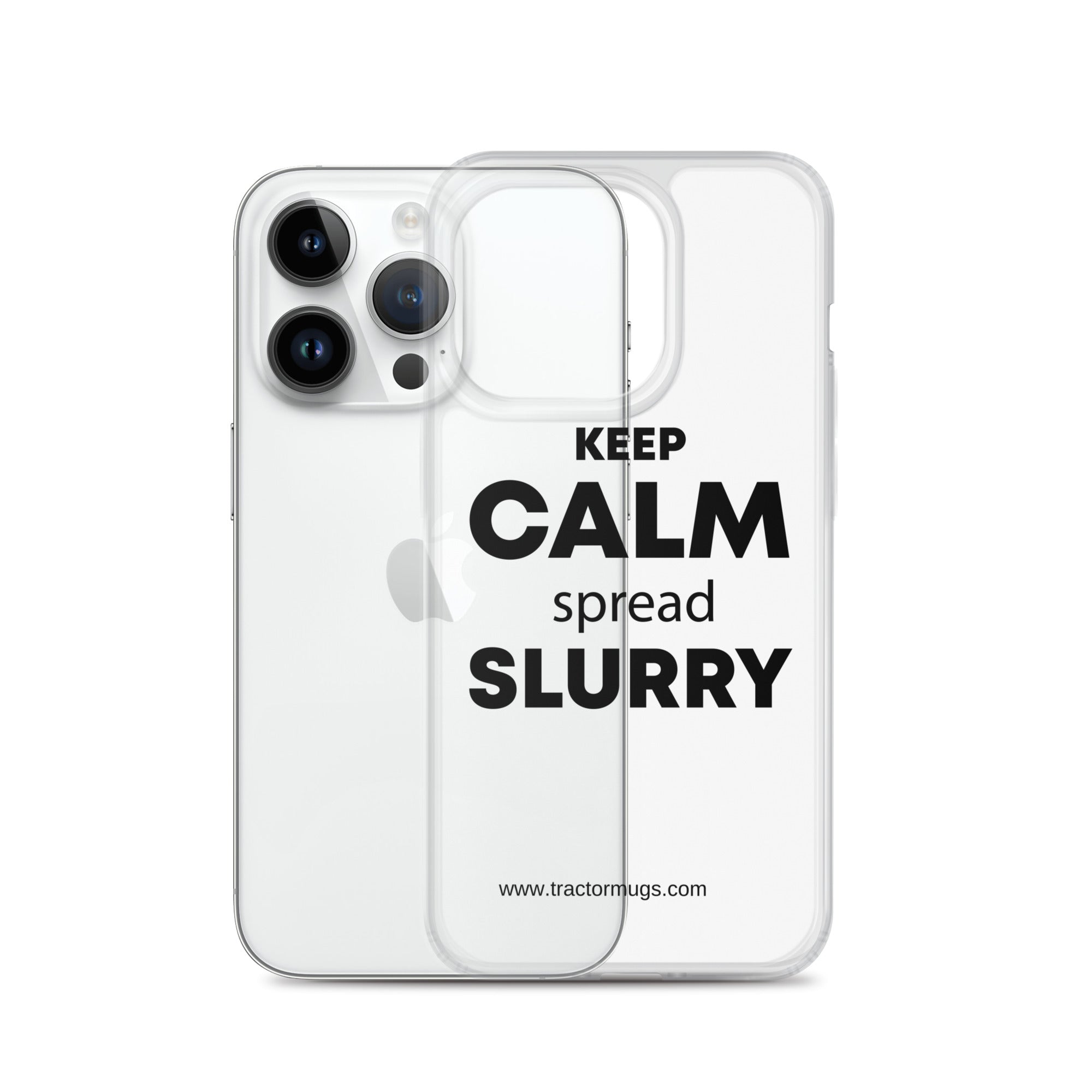The Tractor Mugs Store Clear Case for iPhone® KEEP CALM spread SLURRY | Clear Case for iPhone® Quality Farmers Merch