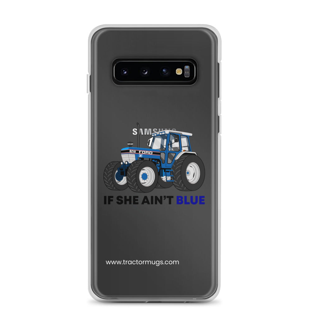 The Tractor Mugs Store Clear Case for Samsung® Samsung Galaxy S10 If She Ain't Blue | Clear Case for Samsung® Quality Farmers Merch