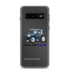 The Tractor Mugs Store Clear Case for Samsung® Samsung Galaxy S10 If She Ain't Blue | Clear Case for Samsung® Quality Farmers Merch