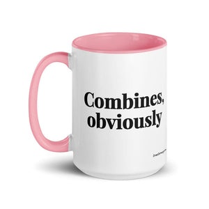 The Tractor Mugs Store Combines, Obviously | 15 oz Mug with Color Inside Quality Farmers Merch