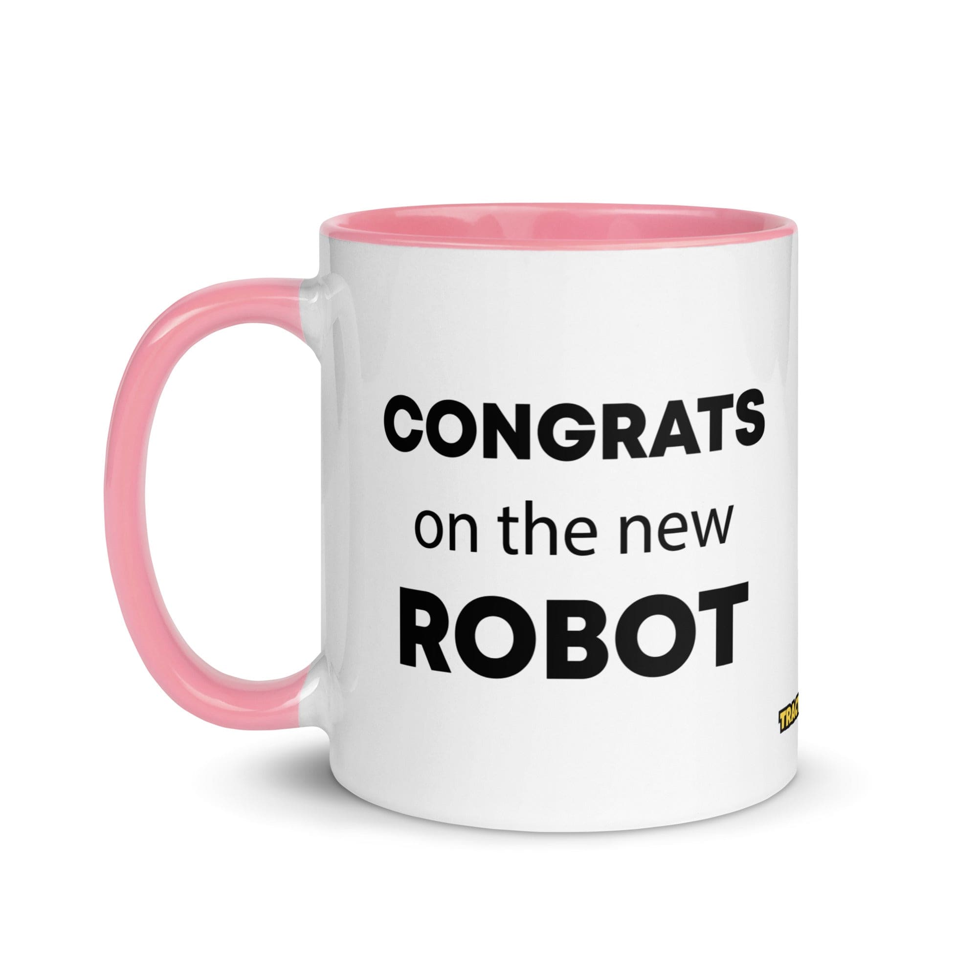 The Tractor Mugs Store Congrats On The New Robot  | Mug with Color Inside Quality Farmers Merch