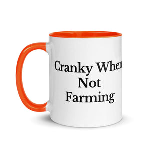 The Tractor Mugs Store CRANKY WHEN NOT FARMING | Mug with Color Inside Quality Farmers Merch