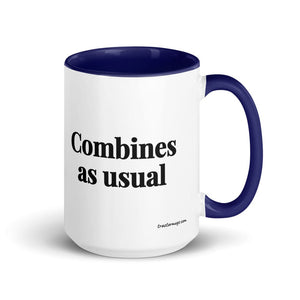 The Tractor Mugs Store Dark Blue Combines as Usual | 15 oz Mug with Color Inside Quality Farmers Merch