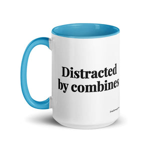 The Tractor Mugs Store Distracted by Combines | 15 oz Mug with Color Inside Quality Farmers Merch