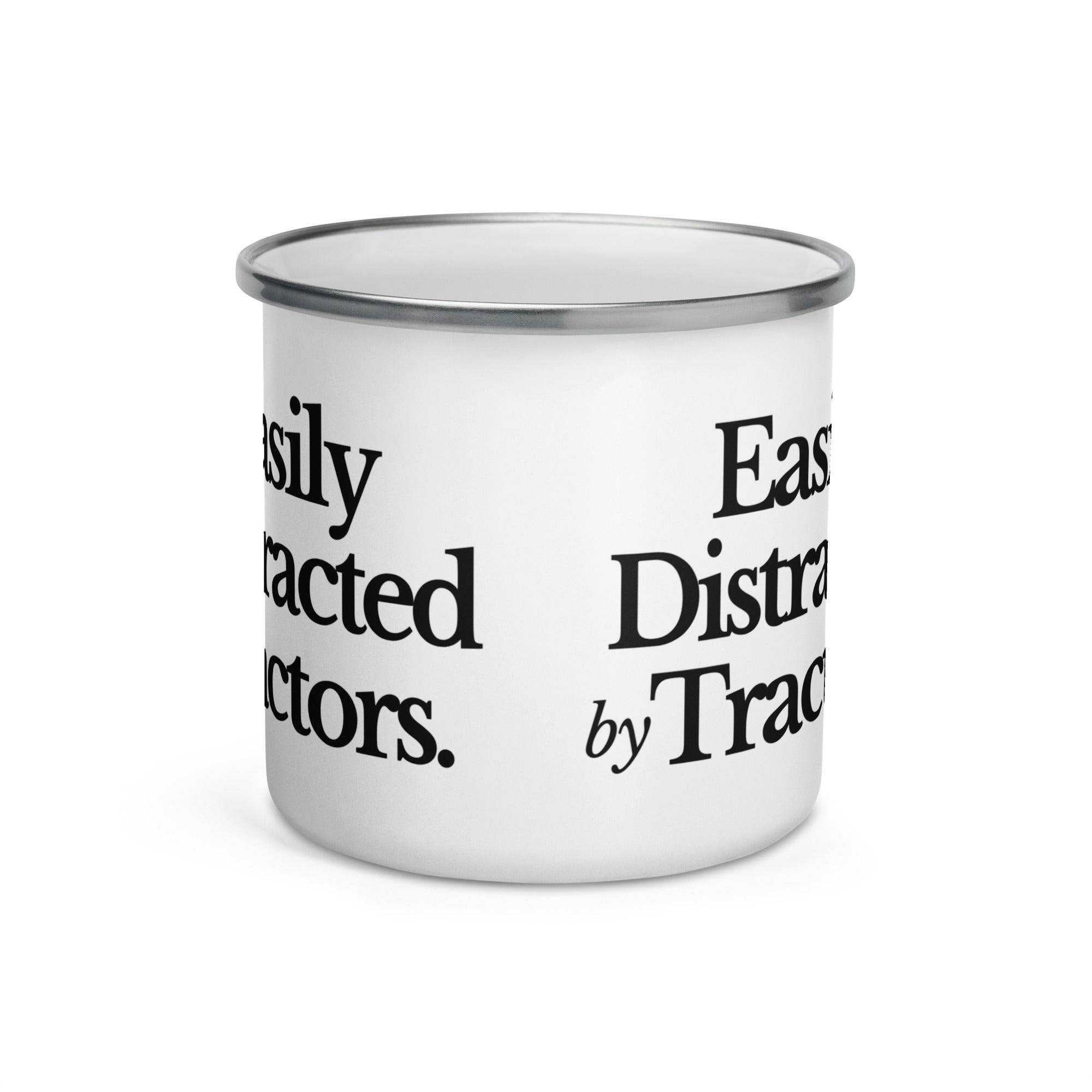 The Tractor Mugs Store Easily Distracted by Tractors | Enamel Mug Quality Farmers Merch