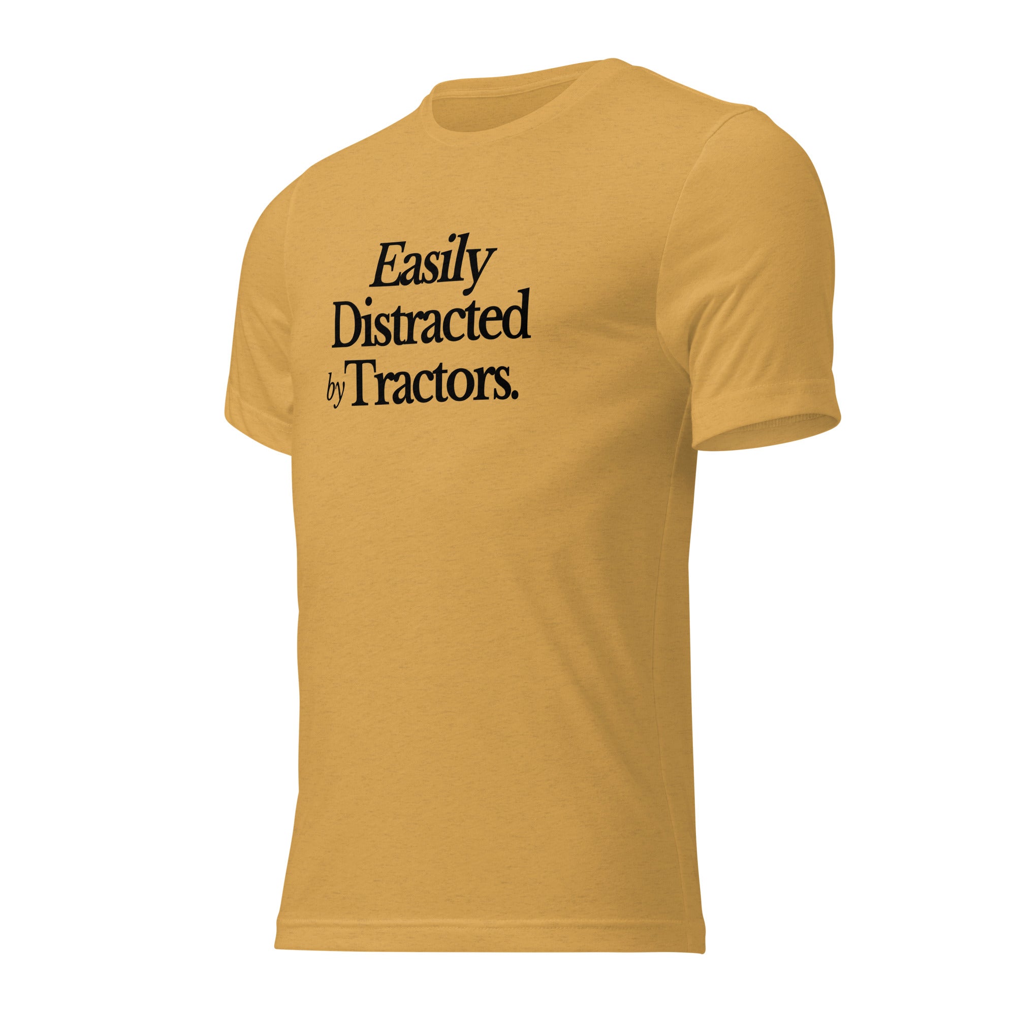 The Tractor Mugs Store Easily Distracted by Tractors | T-shirt Quality Farmers Merch