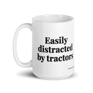 The Tractor Mugs Store Easily Distracted By Tractors | White Glossy Mug Quality Farmers Merch