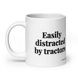 The Tractor Mugs Store Easily Distracted By Tractors | White Glossy Mug Quality Farmers Merch