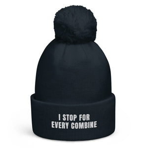 The Tractor Mugs Store French Navy I Stop for Every Combine | Pom-Pom Beanie Quality Farmers Merch