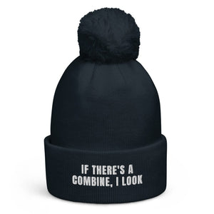 The Tractor Mugs Store French Navy If There's a Combine, I Look | Pom-Pom Beanie Quality Farmers Merch