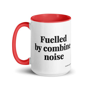 The Tractor Mugs Store Fuelled by Combine Noise | 15 oz Mug with Color Inside Quality Farmers Merch
