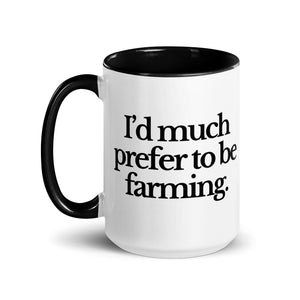 The Tractor Mugs Store I'D MUCH PREFER TO BE FARMING | Mug with Color Inside Quality Farmers Merch