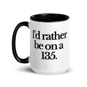 The Tractor Mugs Store I'D RATHER BE ON A 135 | Mug with Color Inside Quality Farmers Merch