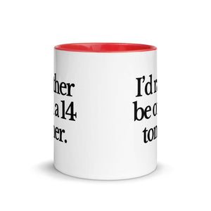 The Tractor Mugs Store I'D RATHER BE ON A 14 TONNER | Mug with Color Inside Quality Farmers Merch