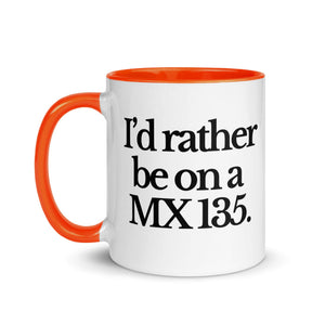 The Tractor Mugs Store I'D RATHER BE ON A MX 135 | Mug with Color Inside Quality Farmers Merch