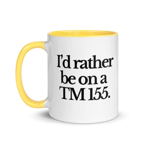 The Tractor Mugs Store I'D RATHER BE ON A TM 155 | Mug with Color Inside Quality Farmers Merch