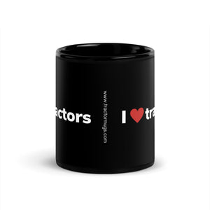 The Tractor Mugs Store I Love Tractors | Black Glossy Mug Quality Farmers Merch
