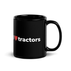 The Tractor Mugs Store I Love Tractors | Black Glossy Mug Quality Farmers Merch