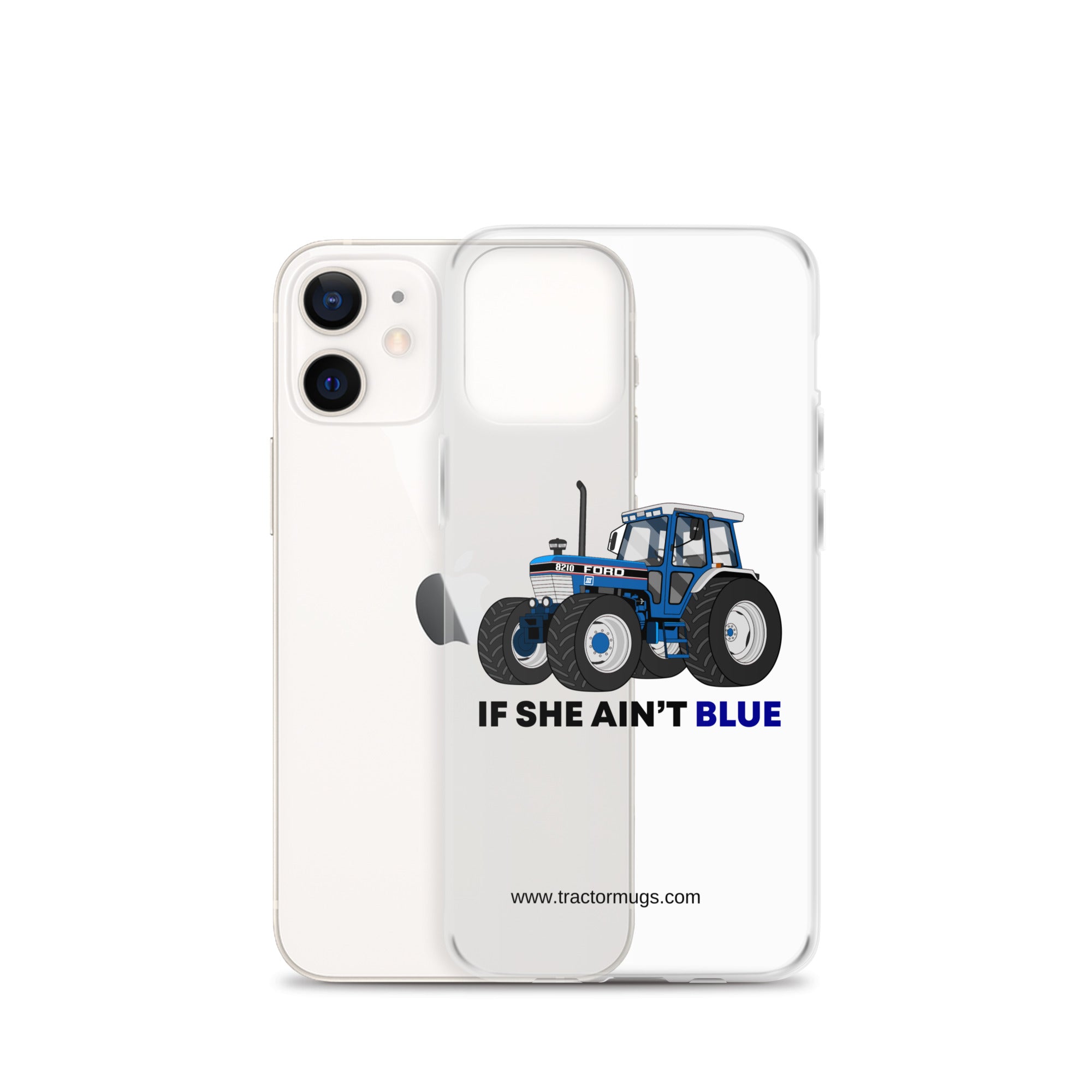 The Tractor Mugs Store If She Ain't Blue | Clear Case for iPhone® Quality Farmers Merch