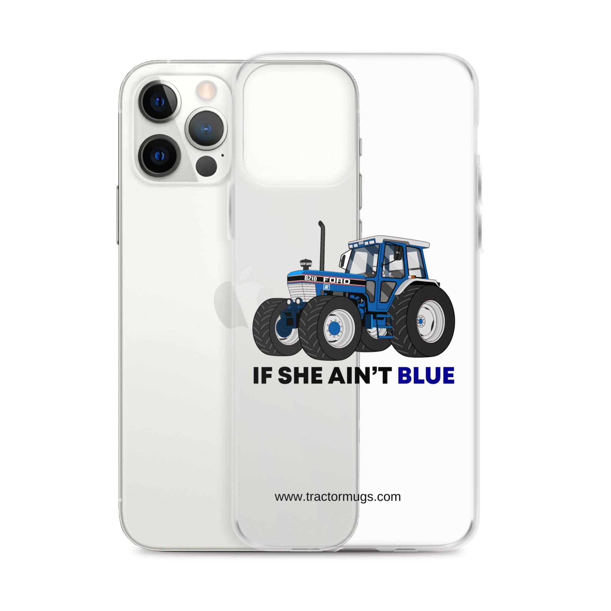 The Tractor Mugs Store If She Ain't Blue | Clear Case for iPhone® Quality Farmers Merch