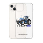 The Tractor Mugs Store If She Ain't Blue | Clear Case for iPhone® Quality Farmers Merch