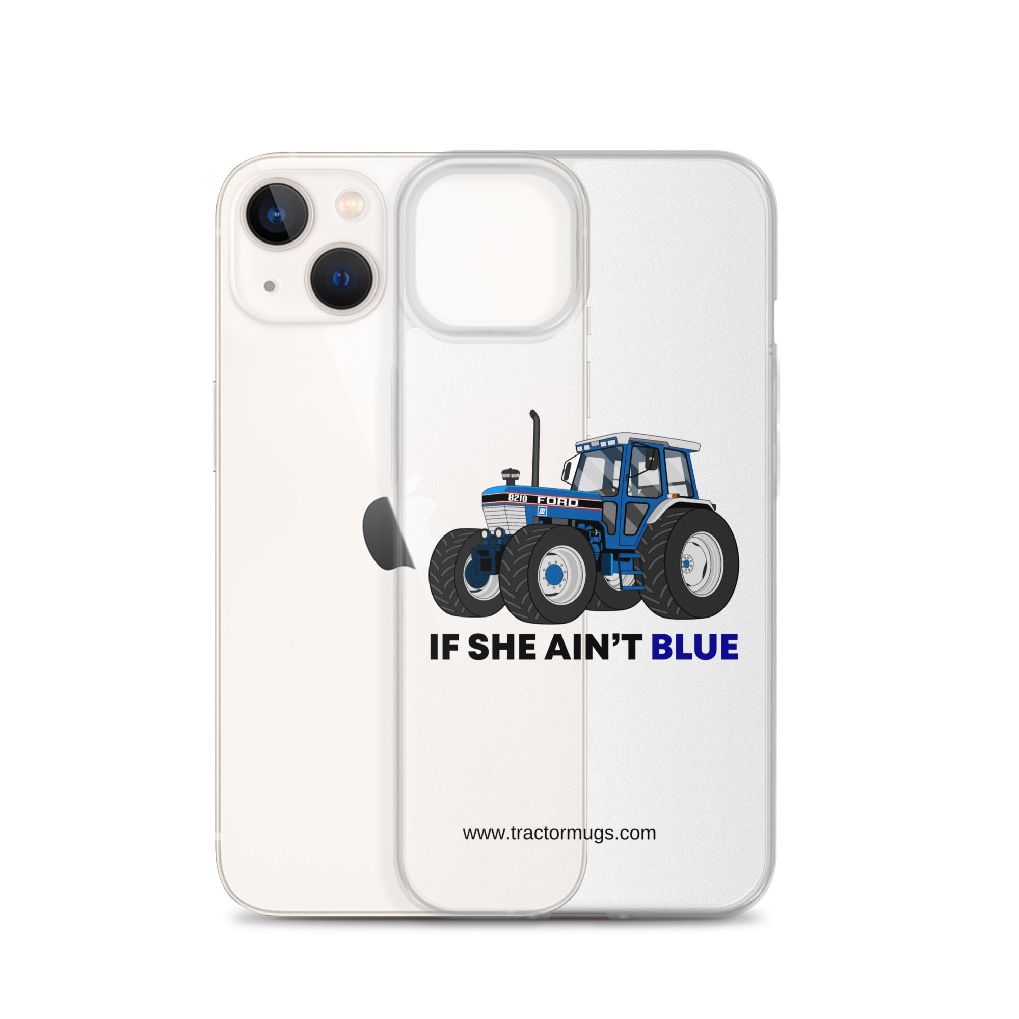 The Tractor Mugs Store If She Ain't Blue | Clear Case for iPhone® Quality Farmers Merch