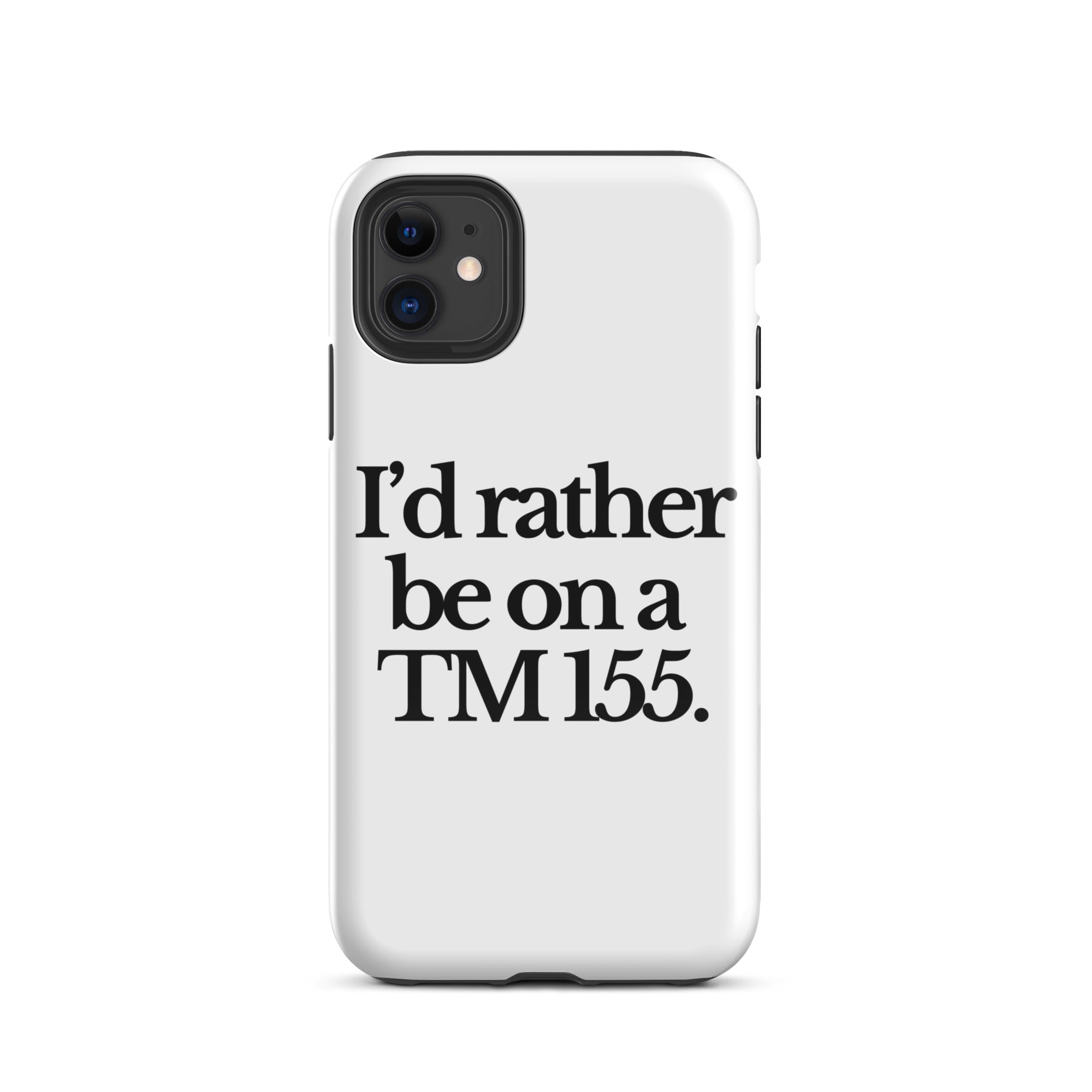 The Tractor Mugs Store iPhone 11 I'D RATHER BE ON A TM 155 | Tough Case for iPhone® Quality Farmers Merch