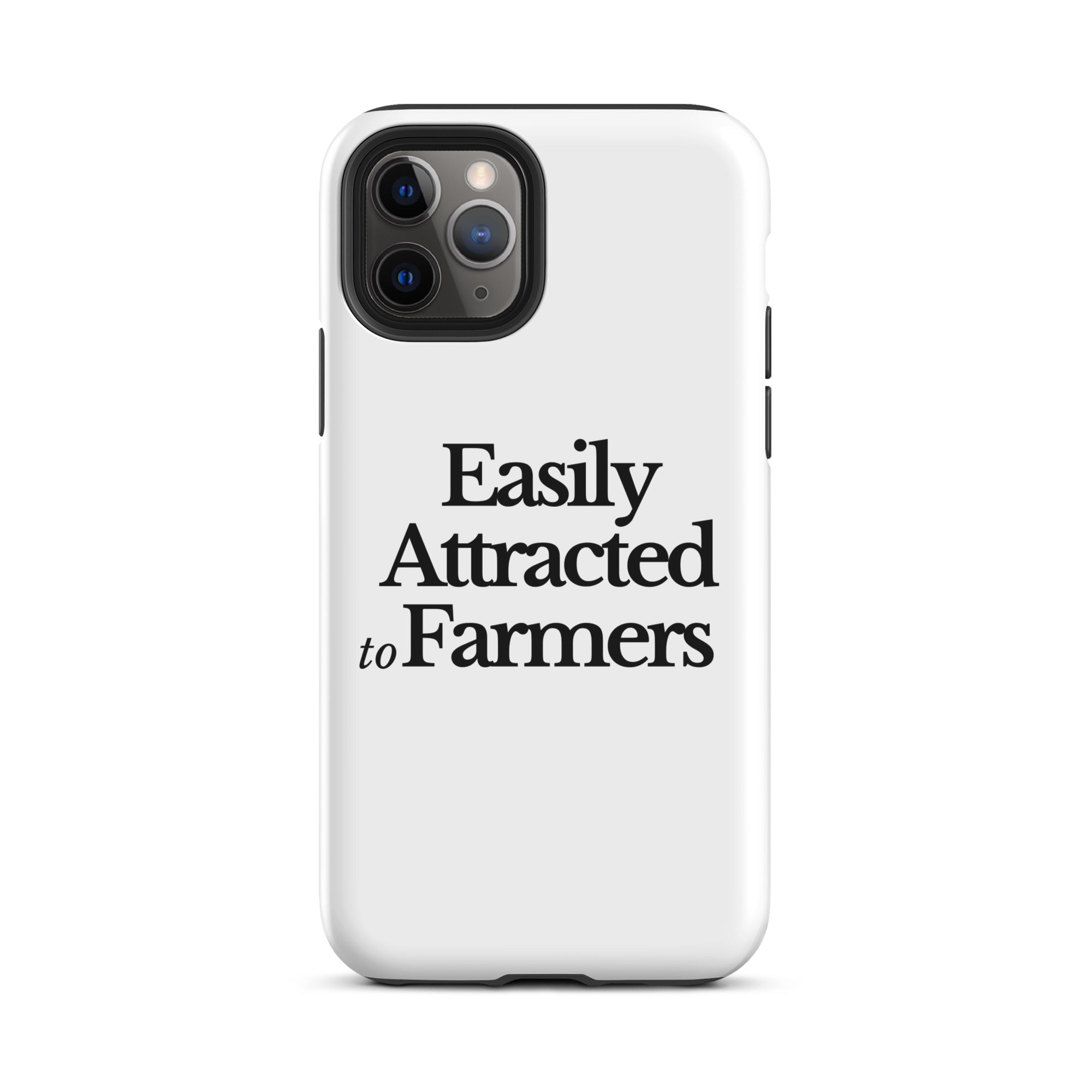 The Tractor Mugs Store iPhone 11 Pro EASILY ATTRACTED TO FARMERS | Tough Case for iPhone® Quality Farmers Merch