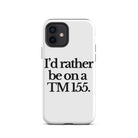 The Tractor Mugs Store iPhone 12 I'D RATHER BE ON A TM 155 | Tough Case for iPhone® Quality Farmers Merch