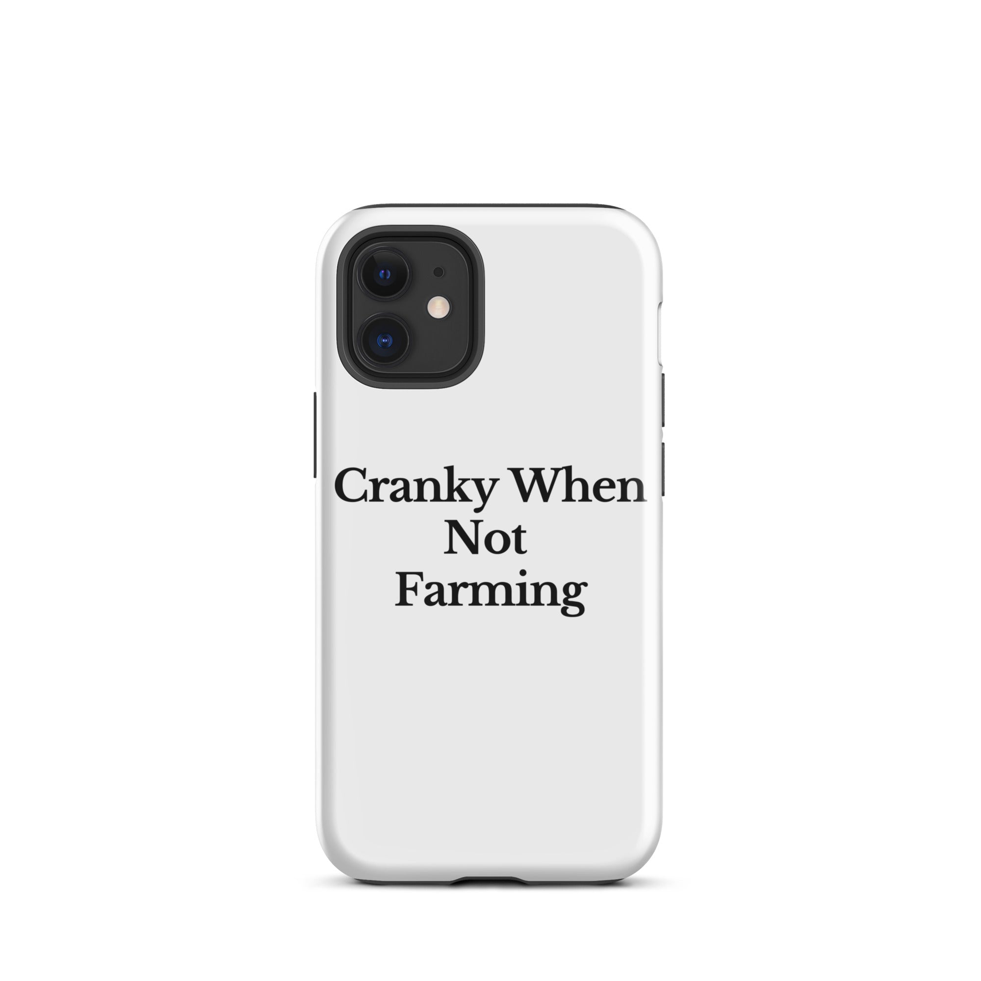 The Tractor Mugs Store iPhone 12 mini CRANKY WHEN NOT FARMING | Tough Case for iPhone® Quality Farmers Merch