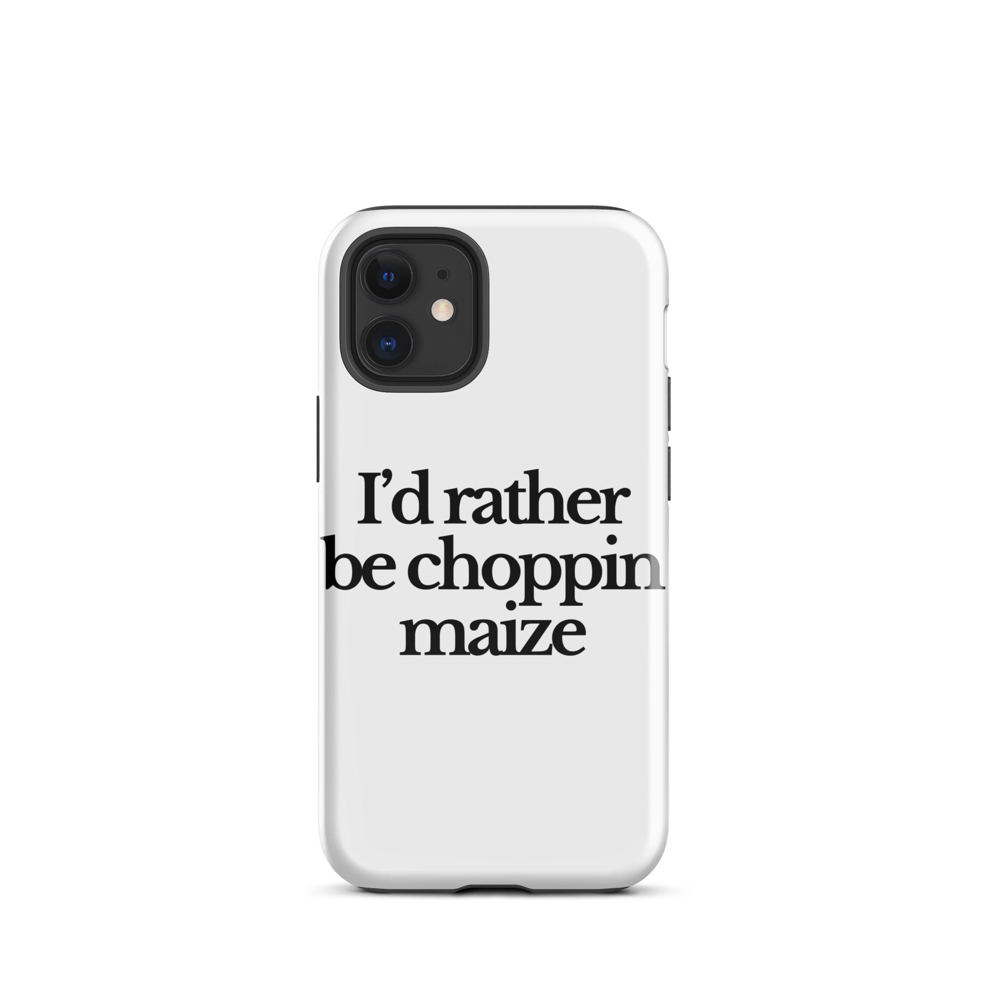 The Tractor Mugs Store iPhone 12 mini I'D RATHER BE CHOPPIN MAIZE | Tough Case for iPhone® Quality Farmers Merch