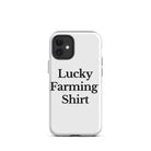 The Tractor Mugs Store iPhone 12 mini LUCKY FARMING SHIRT | Tough Case for iPhone® Quality Farmers Merch
