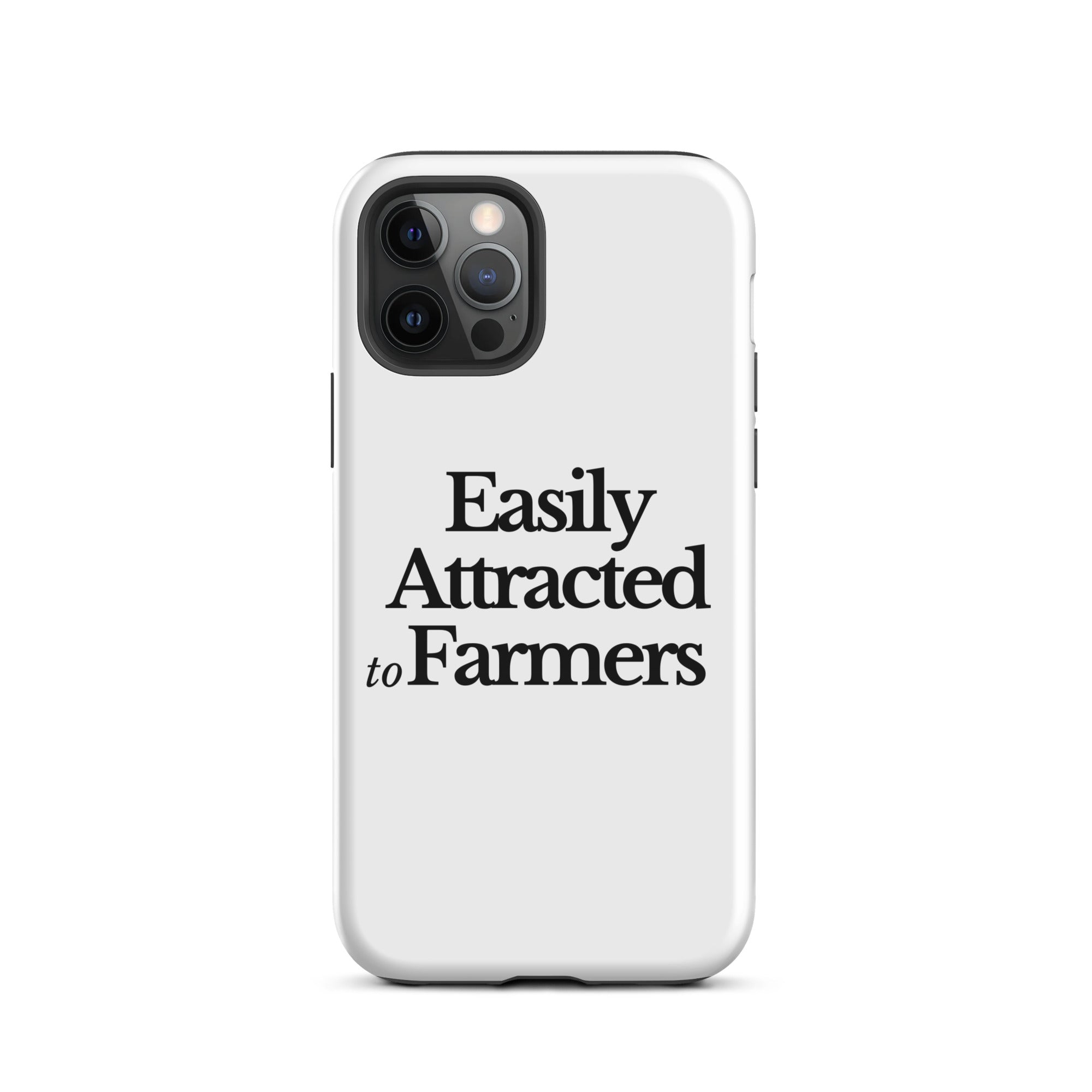 The Tractor Mugs Store iPhone 12 Pro EASILY ATTRACTED TO FARMERS | Tough Case for iPhone® Quality Farmers Merch