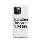 The Tractor Mugs Store iPhone 12 Pro I'D RATHER BE ON A TM 155 | Tough Case for iPhone® Quality Farmers Merch