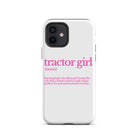 The Tractor Mugs Store iPhone 12 TRACTOR GIRL | Tough Case for iPhone® Quality Farmers Merch