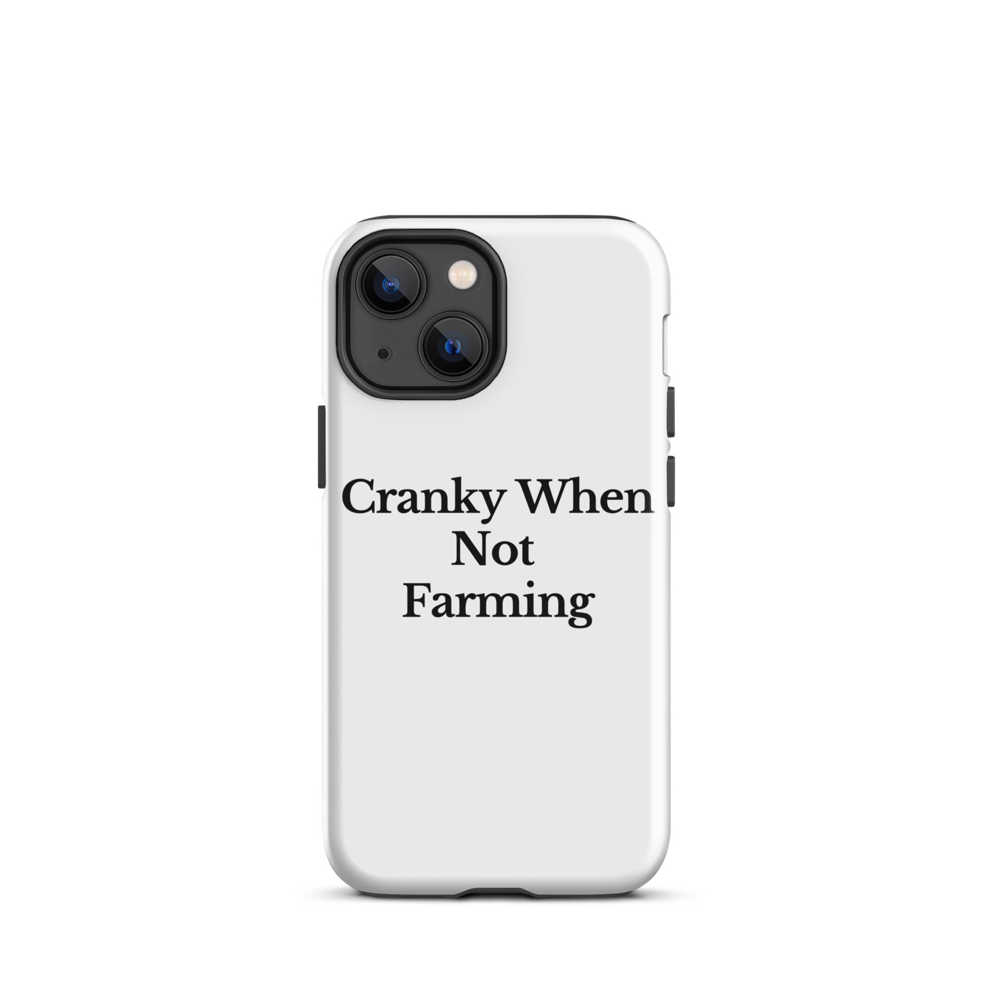 The Tractor Mugs Store iPhone 13 mini CRANKY WHEN NOT FARMING | Tough Case for iPhone® Quality Farmers Merch