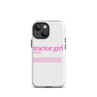 The Tractor Mugs Store iPhone 13 mini TRACTOR GIRL | Tough Case for iPhone® Quality Farmers Merch